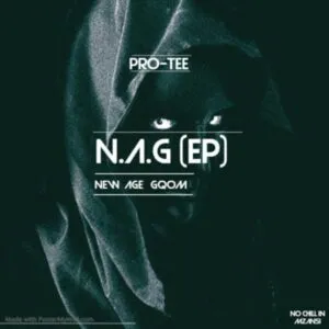 ALBUM- Pro-Tee – New Age Gqom