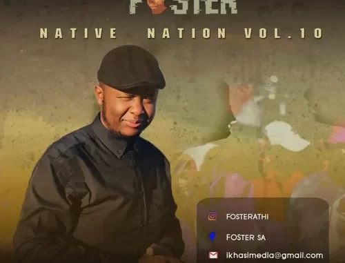 Foster SA – Native Nation Vol 10