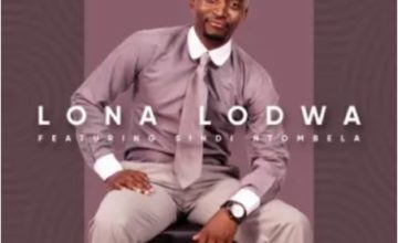 Simphiwe Soas Ntombela – Lona Lodwa ft. Sindi Ntombela Simphiwe Soas Ntombela – Lona Lodwa ft. Sindi Ntombela