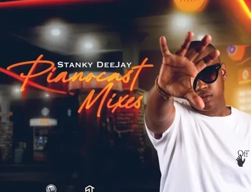 Stanky DeeJay – Pianocast Mix 20 Stanky DeeJay – Pianocast Mix 20
