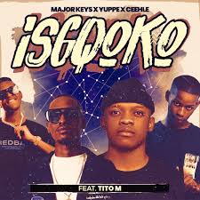 isigqoko mp3 download major keys fakaza music